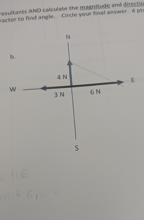Solved: resultants AND calculate the magnitude and directio ractor to ...