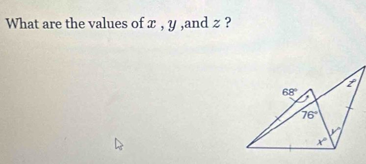 What are the values of x , y ,and z ?