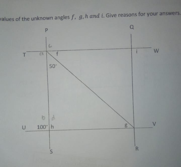 values of the unknown angles f, g, h and i. Give reasons for your answers.