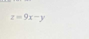 z=9x-y