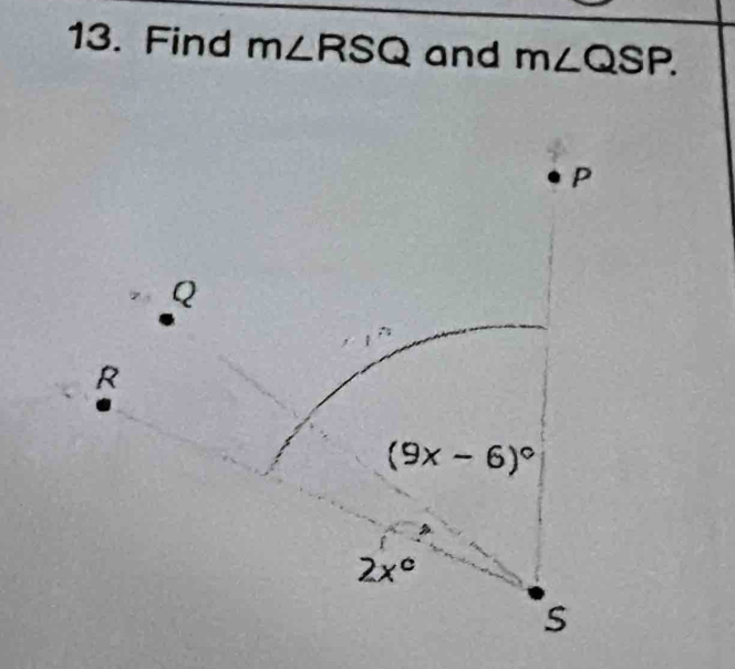 Find m∠ RSQ and m∠ QSP.