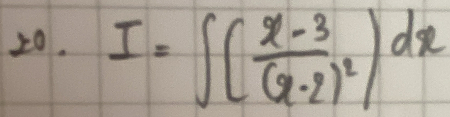 I=∈t (frac x-3(x-2)^2)dx