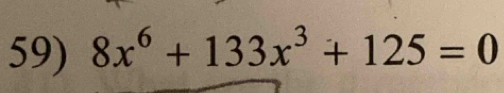 8x^6+133x^3+125=0