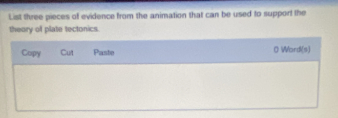 Solved: List three pieces of evidence from the animation that can be ...