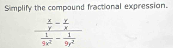 Simplify the compound fractional expression.