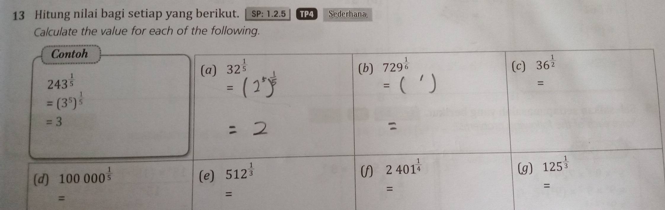 Hitung nilai bagi setiap yang berikut. SP 1.2.5 TP4 Sederhana
Calculate the value for each of the following.