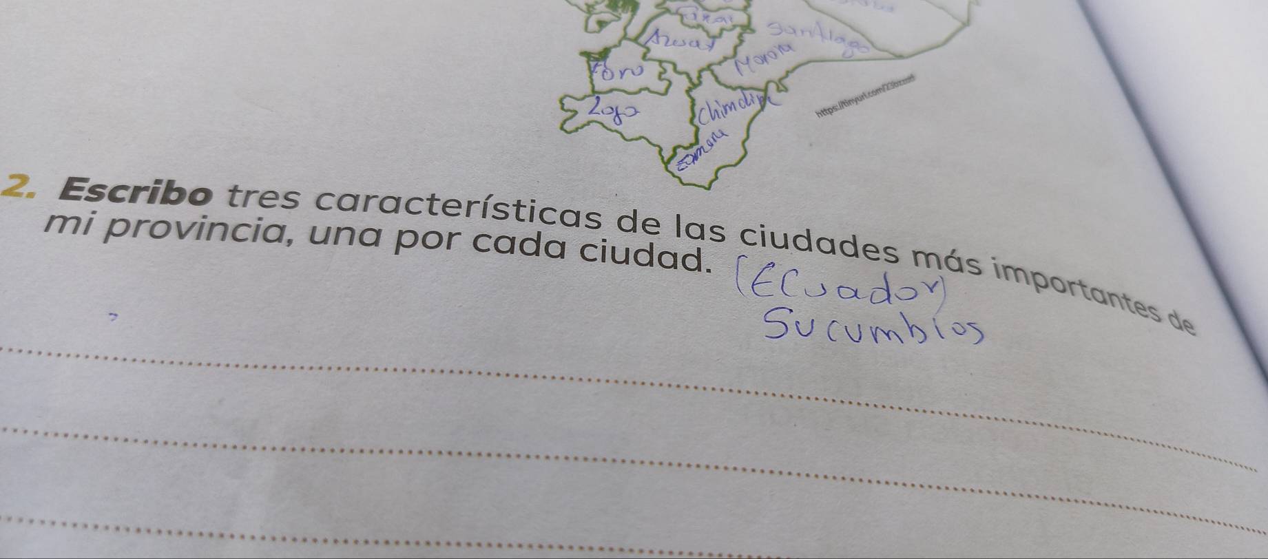 mi provincia, una por cada ciudad. 
_ 
2. Escribo tres caracteríss de las ciudades más importantes de 
_ 
_