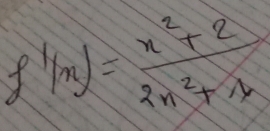 f'(n)= (n^2+2)/2n^2+n 