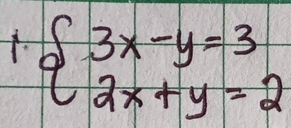 beginarrayl 3x-y=3 2x+y=2endarray.