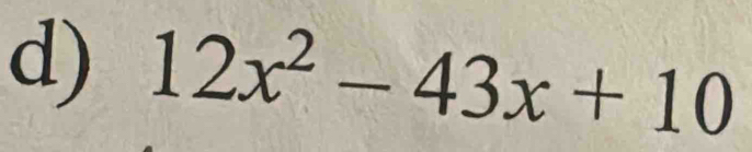 12x^2-43x+10