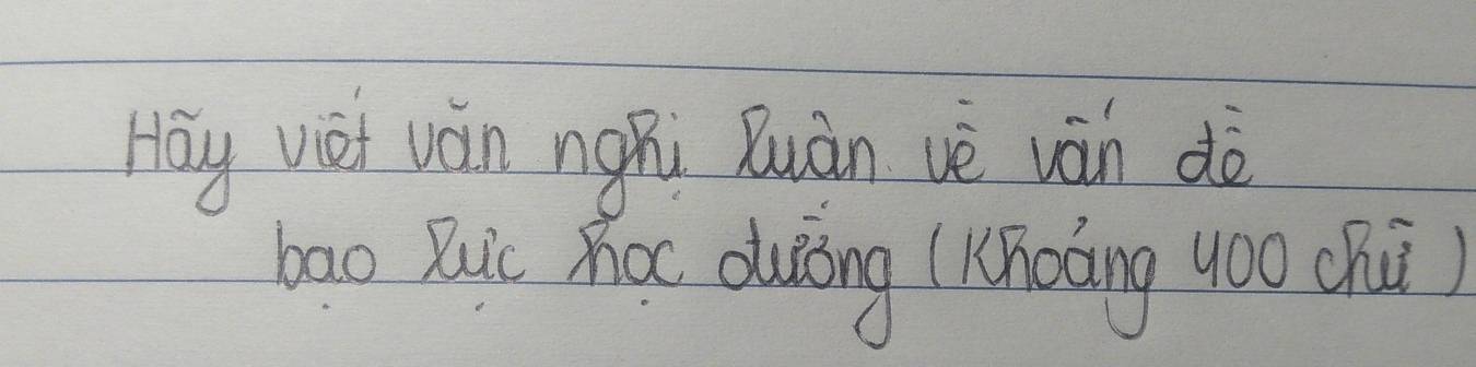 Hay viet van nghi Ruàn vè váin dè 
bao Ruic hóu duiòng (Khoāng y0o chú)