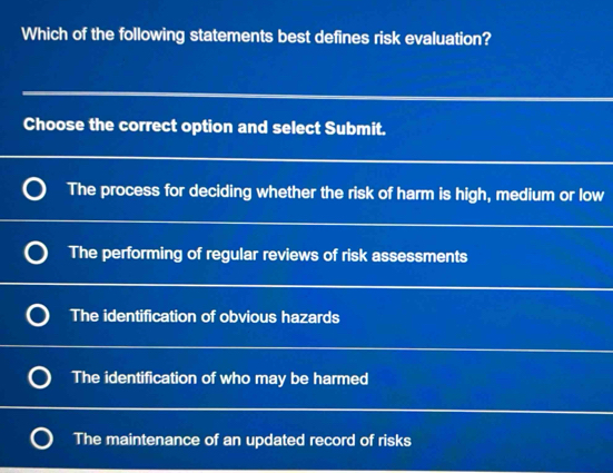 Solved: Which of the following statements best defines risk evaluation ...