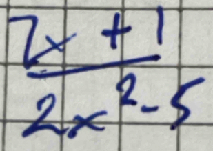  (2x+1)/2x^2-5 