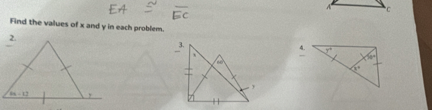 A
C
Find the values of x and y in each problem.
4.