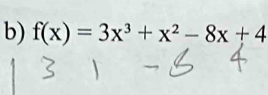 f(x)=3x^3+x^2-8x+4