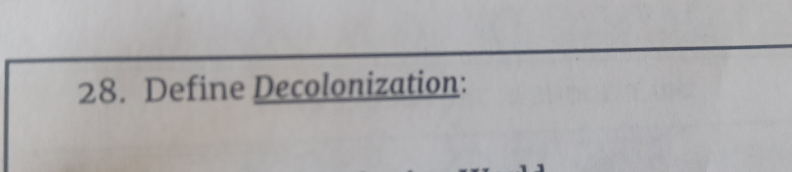 Define Decolonization: