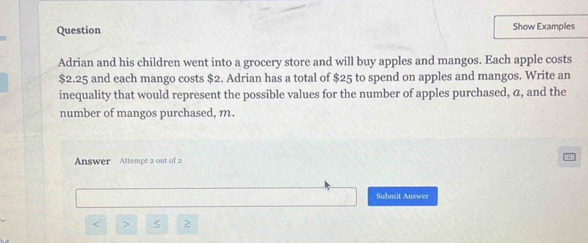 Solved: Question Show Examples Adrian and his children went into a ...
