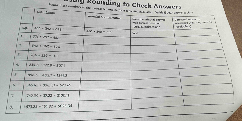 Jing Rounding to Check A
Round these nu