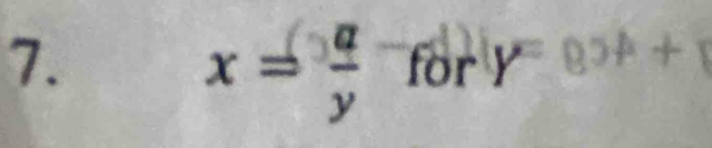 x= a/y 
7. for y=85A+