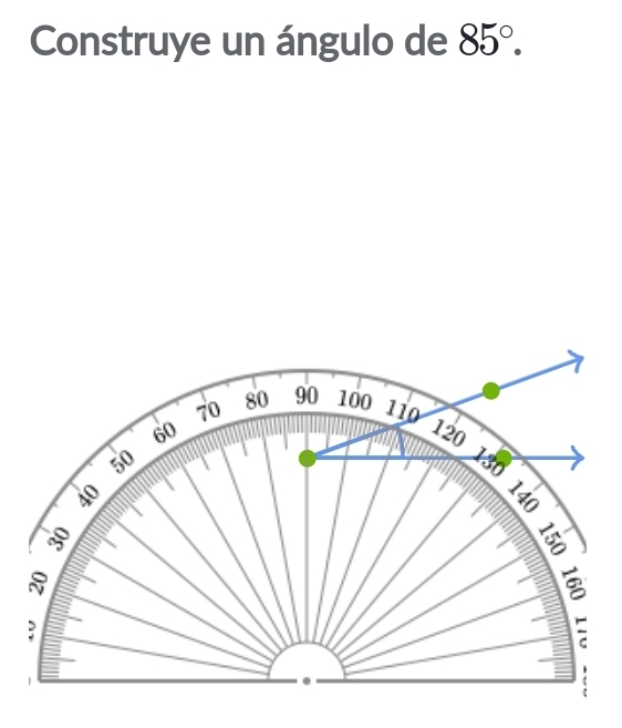 Construye un ángulo de 85°.