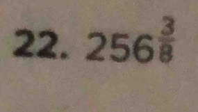 256^(frac 3)8