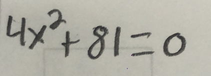 4x^2+81=0