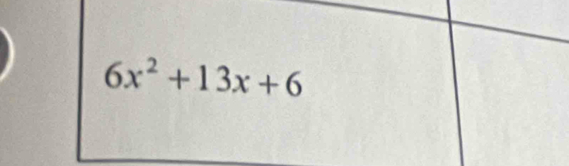 6x^2+13x+6