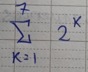 sumlimits _(k=1)^72^k