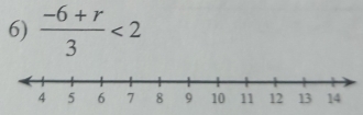  (-6+r)/3 <2</tex>