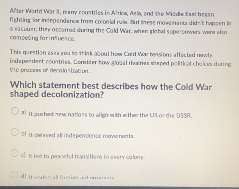 Solved: After World War II, many countries in Africa, Asia, and the ...
