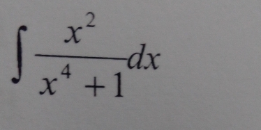 ∈t  x^2/x^4+1 dx