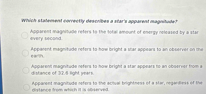 Solved: Which statement correctly describes a star's apparent magnitude ...