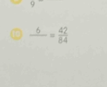 to frac 6= 42/84 