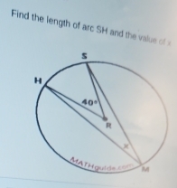 Find the length of arc SH and the value of