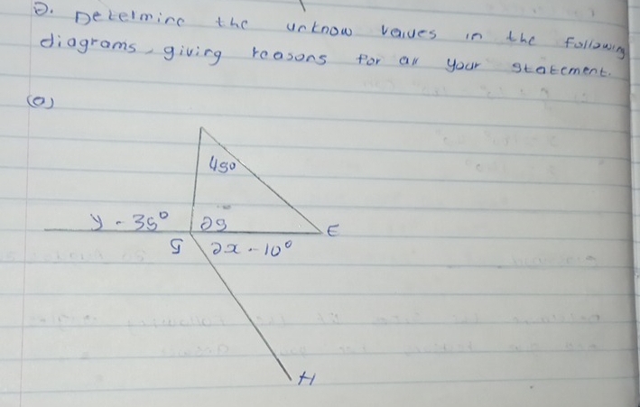 Solved: Determine the untnow vaues in the following diagrams, giving ...