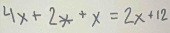 4x+2*2*+x=2x+1