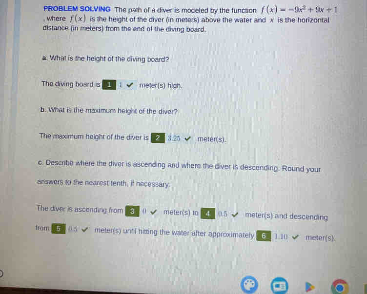 Solved: PROBLEM SOLVING The path of a diver is modeled by the function ...