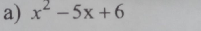 x^2-5x+6