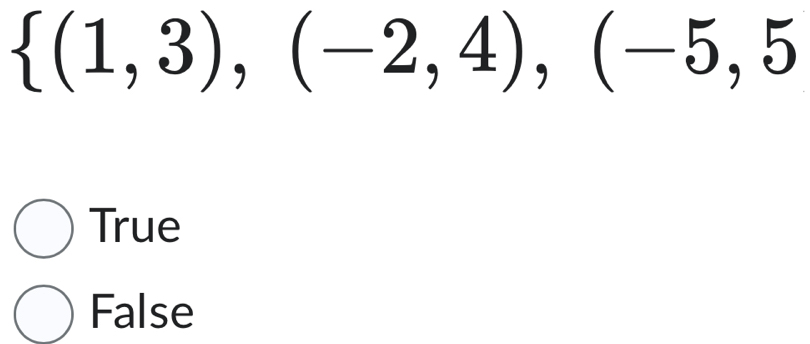  (1,3),(-2,4),(-5,5
True
False