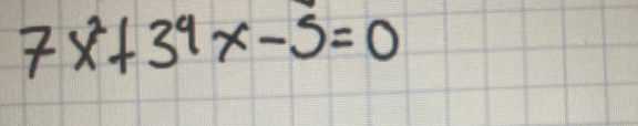 7x^2+3^4x-5=0