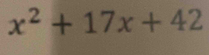 x^2+17x+42