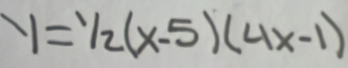 y=1/2(x-5)(4x-1)