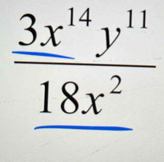 frac 3x^(14)y^(11)_ 18x^2