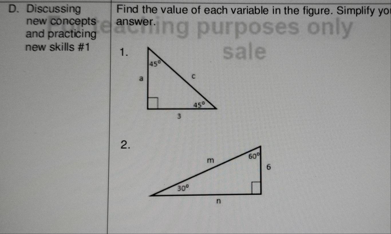 Discussing Find the value of each variable in the figure. Simplify yo
new concepts answer.
and practicing
new skills #1 1.
2.