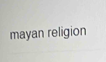 mayan religion