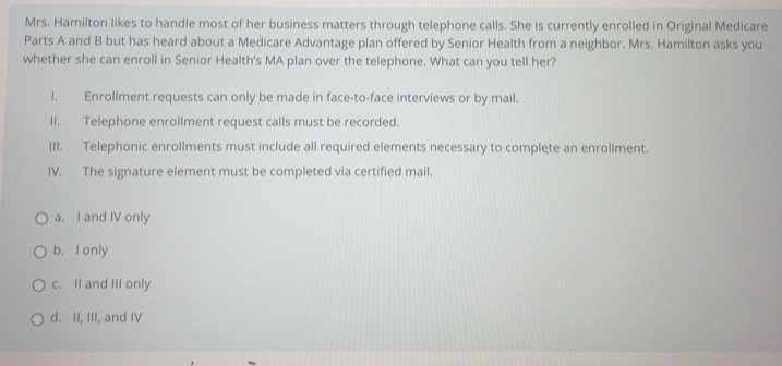 Solved: Mrs. Hamilton likes to handle most of her business matters ...