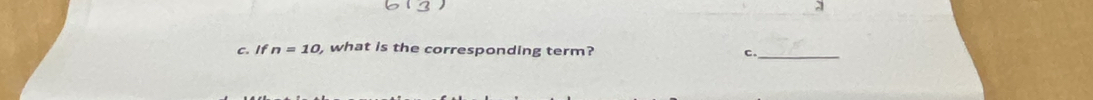 If n=10 , what is the corresponding term? ς_