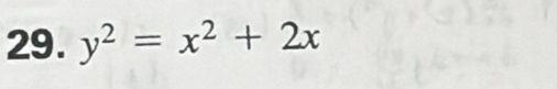 y^2=x^2+2x