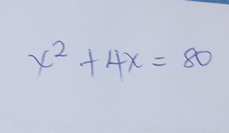 x^2+4x=80