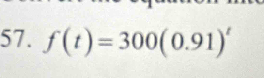 f(t)=300(0.91)^t